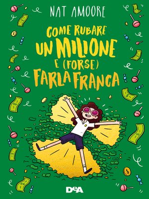 cover image of Come rubare un milione e (forse) farla franca